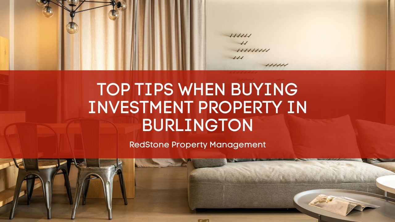 Top Tips When Buying Investment Property in Burlington